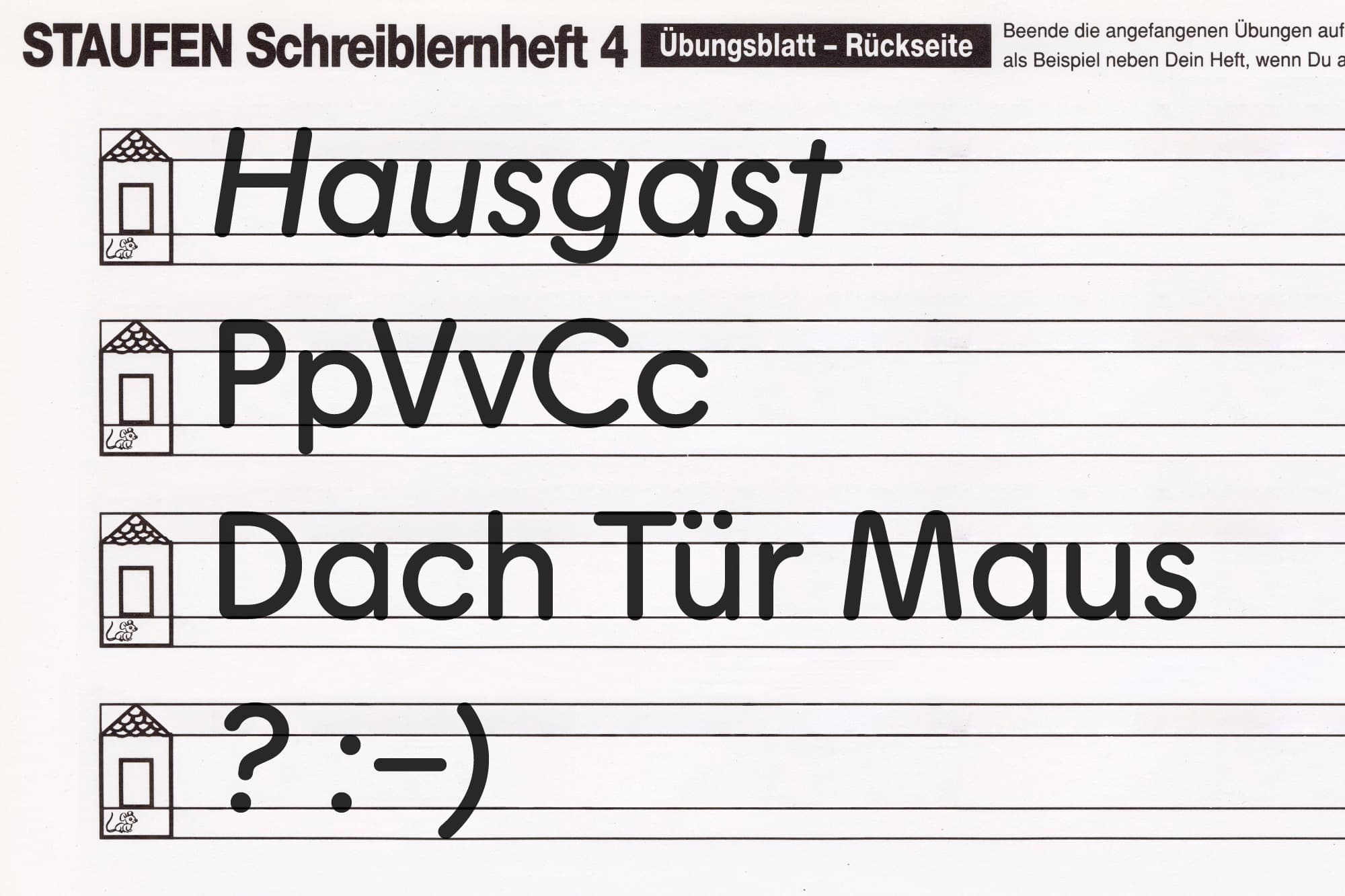 A classic German handwriting tool in which letters are taught to inhabit a roof, a floor, and a basement, turning ascenders, x-height, and descenders into architecture. Written in the Staufen Schreiblernheft Schreibübungsheft Nr. 6300/1 für Anfänger +4. Image courtesy: Personal archive